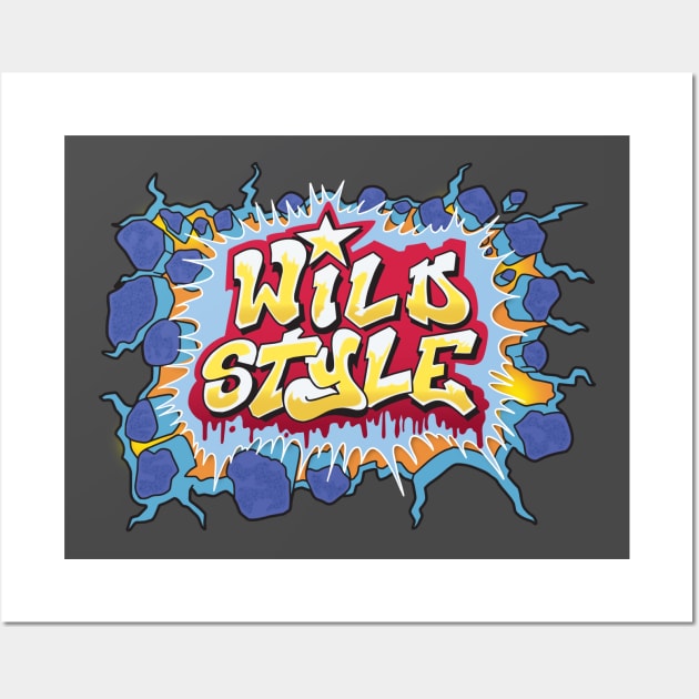 Wild Style Wall Art by Chewbaccadoll